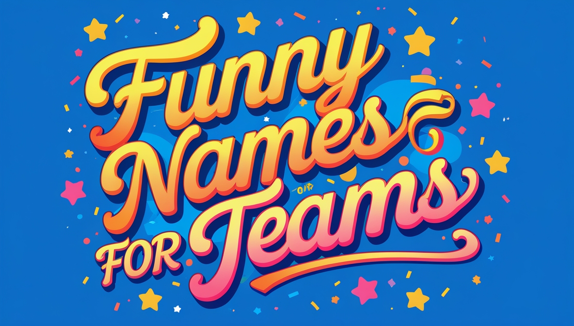 20 Funny Dirty Names For Teams With Meanings