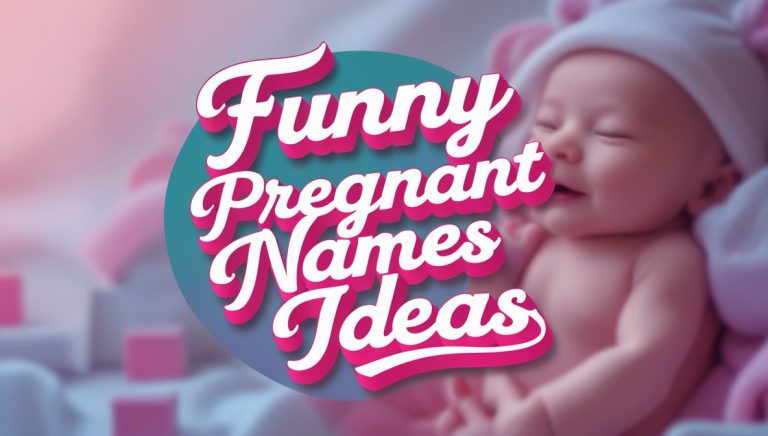 200+ Funny and Famous Pregnant Names Ideas