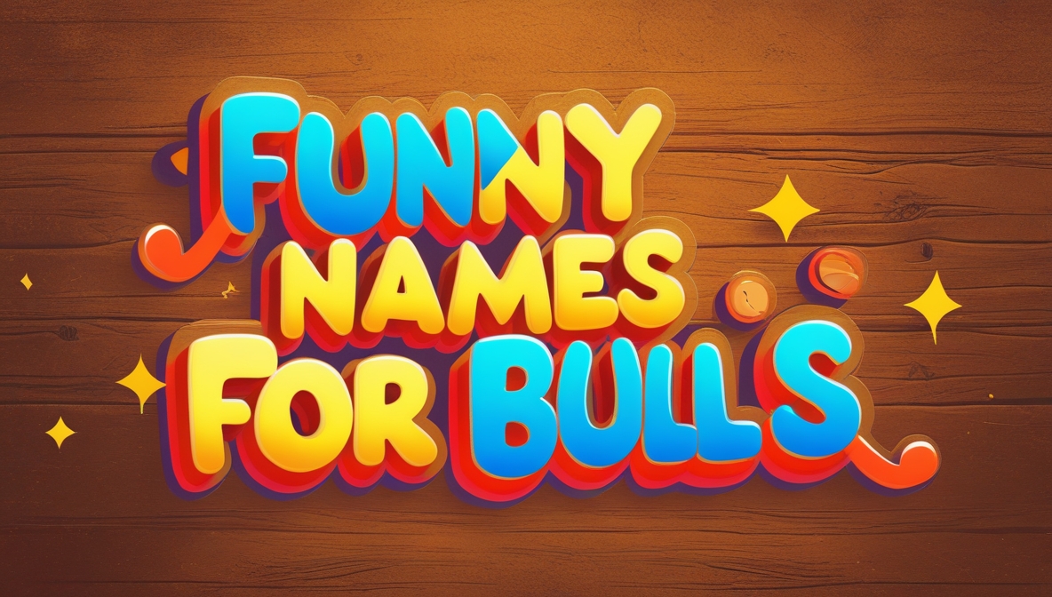 Funny Names For Bulls With Meanings